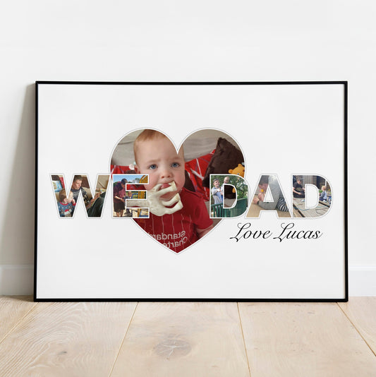 We Love Dad, Photo Collage Print, Personalised Design, Framed Digital Print, Home Decor, Father's Day Gift